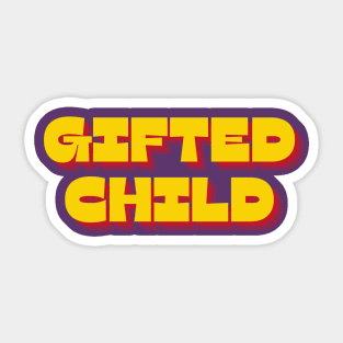 Gifted Child Sticker